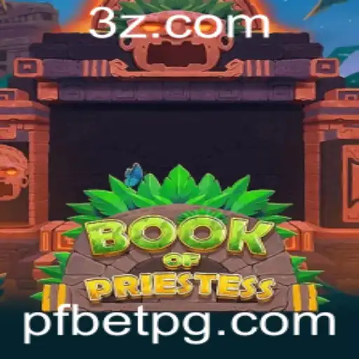 Explorando o Universo de 'BookOfPriestess' e as Estratégias de Jogo com 'pf bet'